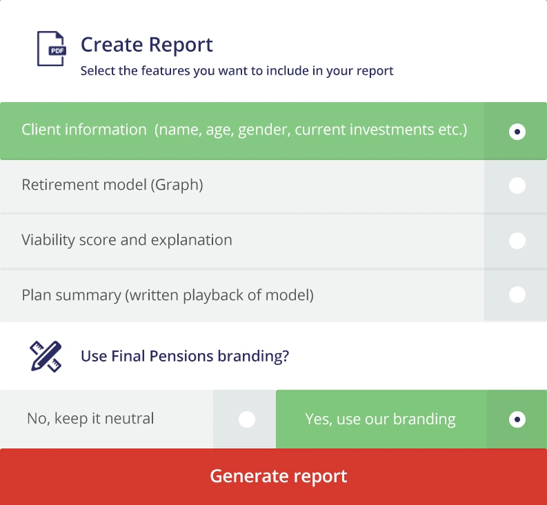 Create Report: choose client information, the retirement model graph, the viability score and the plan summary, and whether to use the firm's branding or keep it neutral.